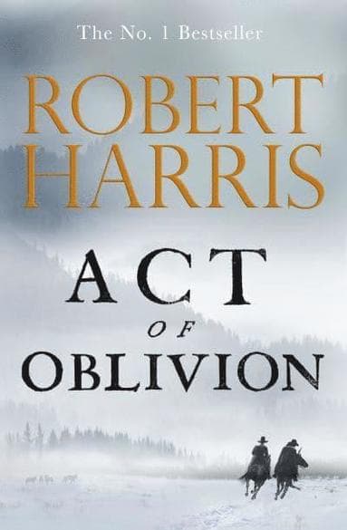 Omslag till boken Act of Oblivion av Robert Harris