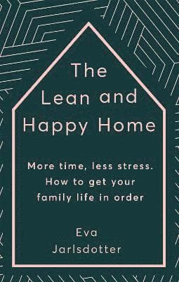 Lean and Happy Home