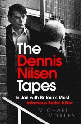 Dennis Nilsen Tapes