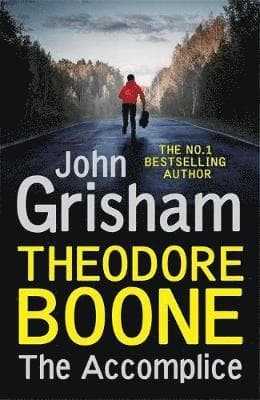 Omslag till boken Theodore Boone: The Accomplice av John Grisham