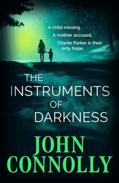 Omslag till boken The Instruments of Darkness av John Connolly