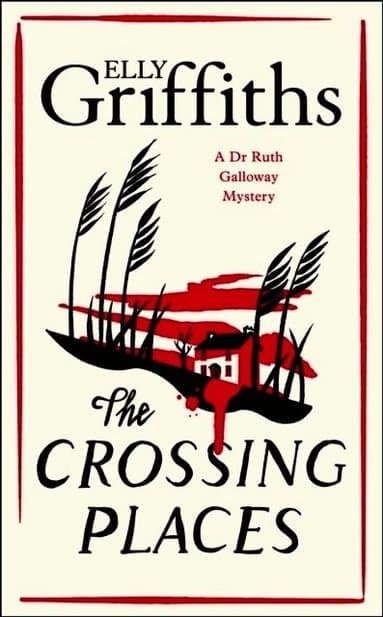 Omslag till boken Crossing Places av Elly Griffiths