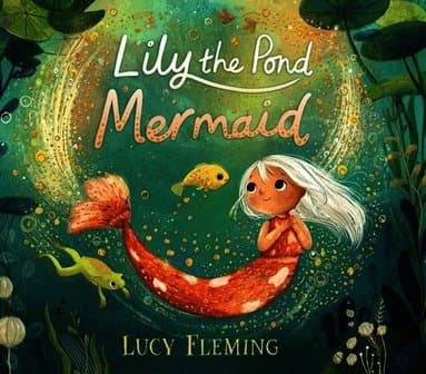 Lily the Pond Mermaid