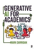 Generative AI for Academics