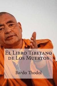 El Libro Tibetano de Los Muertos