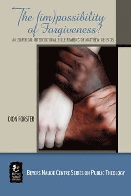 (Im)possibility of Forgiveness