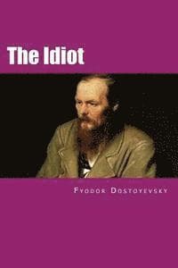 The Idiot: Russian Version