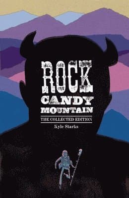 Rock Candy Mountain Complete