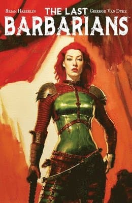Last Barbarians Volume 1
