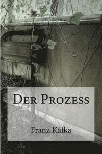 Der Prozess