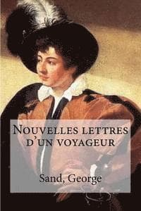 Nouvelles lettres d'un voyageur