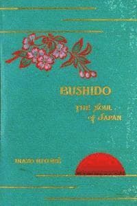 Bushido, the Soul of Japan