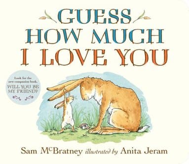 Guess How Much I Love You: (The Heartwarming Tale of Little Nutbrown Hare Loving Right Up to the Moon and Back - An Ideal Baby Shower Gift & Ea...