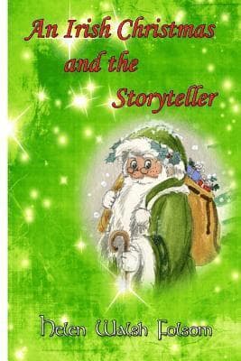 An Irish Christmas and the Storyteller