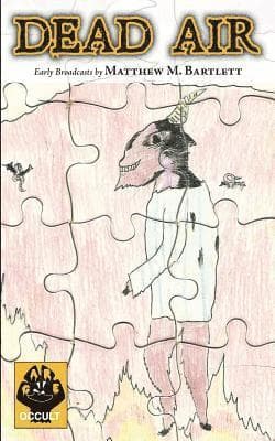 Dead Air: Early Broadcasts