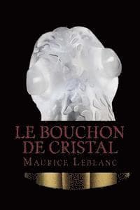 Le Bouchon de cristal