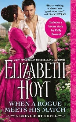 When a Rogue Meets His Match: Includes a Bonus Novella