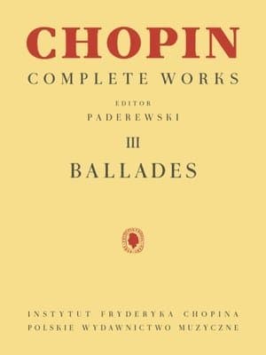 Ballades: Chopin Complete Works Vol. III