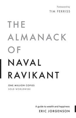 Almanack of Naval Ravikant