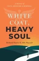 White Coat, Heavy Soul