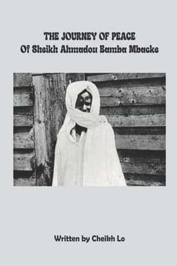 THE JOURNEY OF PEACE of Sheikh Ahmadou Bamba Mbacke