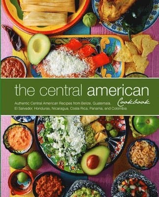 Central American Cookbook