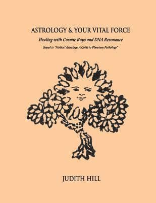 Astrology & Your Vital Force