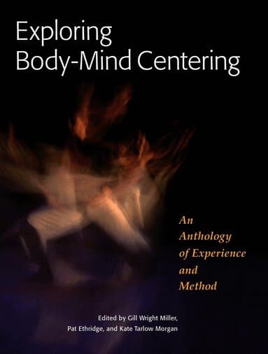 Exploring Body-Mind Centering