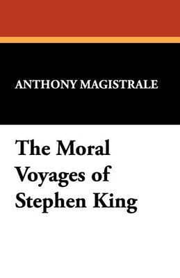 Moral Voyages of Stephen King