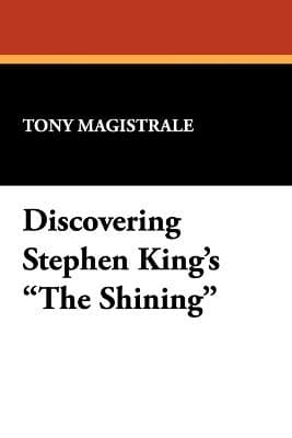 Discovering Stephen King's "The Shining"