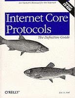 Internet Core Protocols: The Definitive Guide