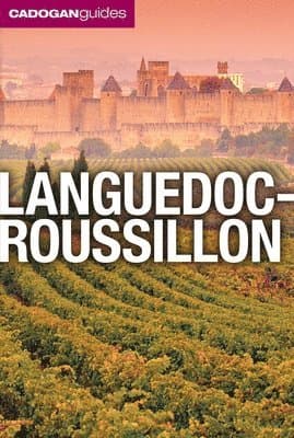 Languedoc-Roussillon (Cadogan Guides)