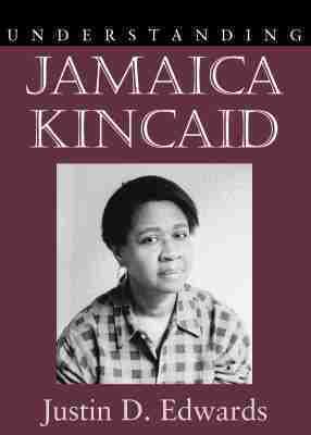 Understanding Jamaica Kincaid
