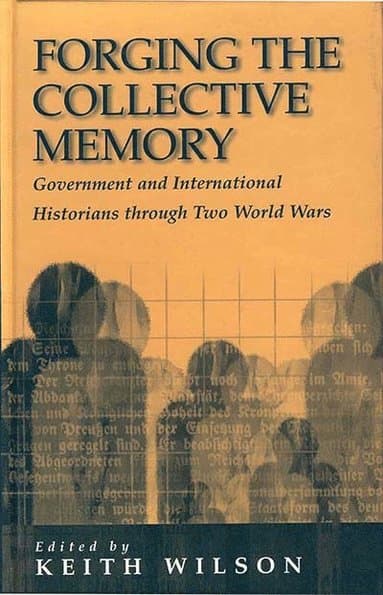 Forging the Collective Memory