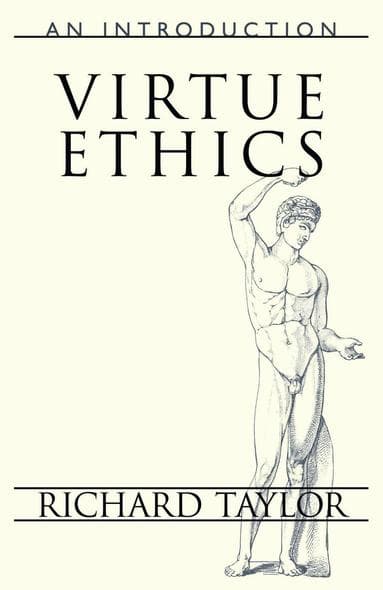 Virtue Ethics