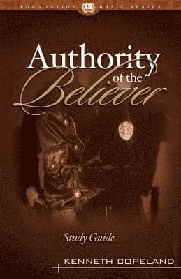 The Authority of the Believer Study Guide