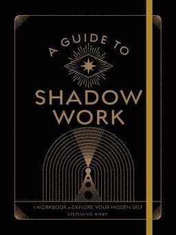 Guide to Shadow Work