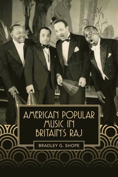 American Popular Music in Britain's Raj