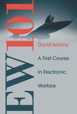 EW 101: A First Course in Electronic Warfare
