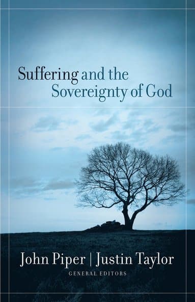 Suffering and the Sovereignty of God