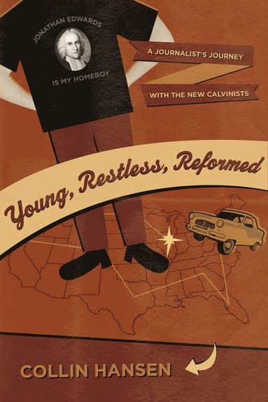 Young, Restless, Reformed