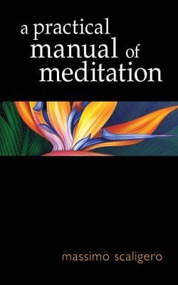 Practical Manual of Meditation