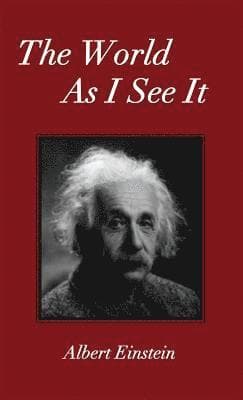 Omslag till boken World As I See It av Albert Einstein