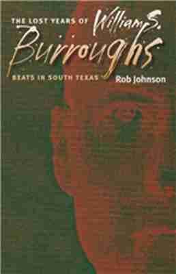 Lost Years of William S. Burroughs