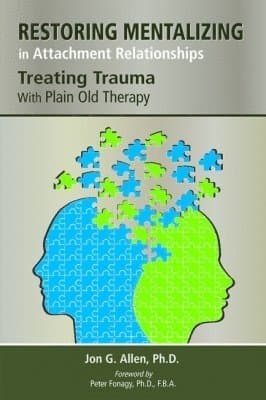 Restoring Mentalizing in Attachment Relationships