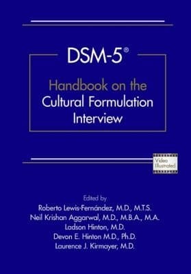 DSM-5¿ Handbook on the Cultural Formulation Interview