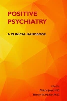 Positive Psychiatry