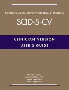 User's Guide for the Structured Clinical Interview for DSM-5® Disorders-Clinician Version (SCID-5-CV)