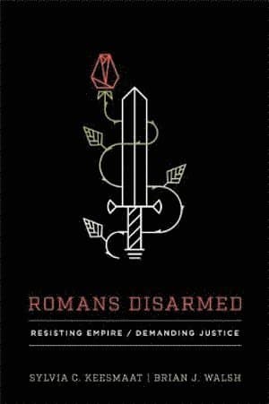 Romans Disarmed