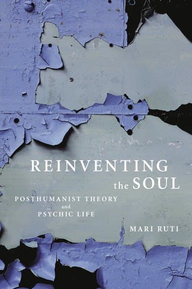 Reinventing the Soul